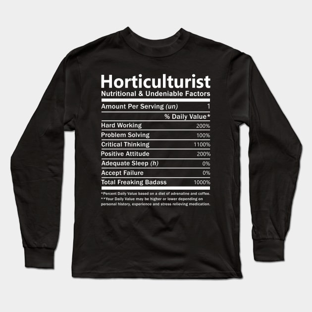 Horticulturist T Shirt - MultiTasking Certified Job Gift Item Tee Long Sleeve T-Shirt by Aquastal
